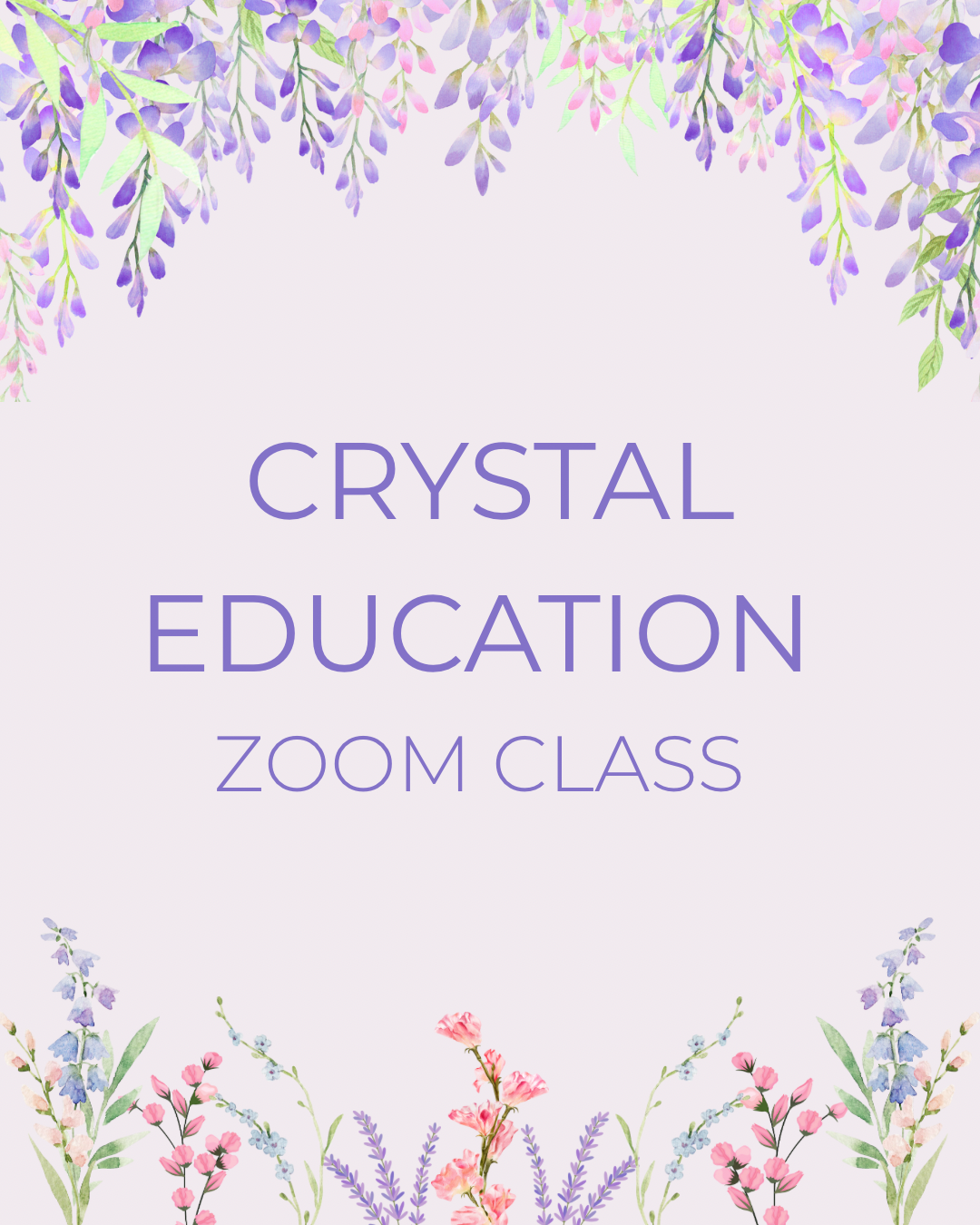 Crystal Education Zoom Class